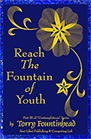 Reach The Fountain Of Youth - Part of Contemplations Series